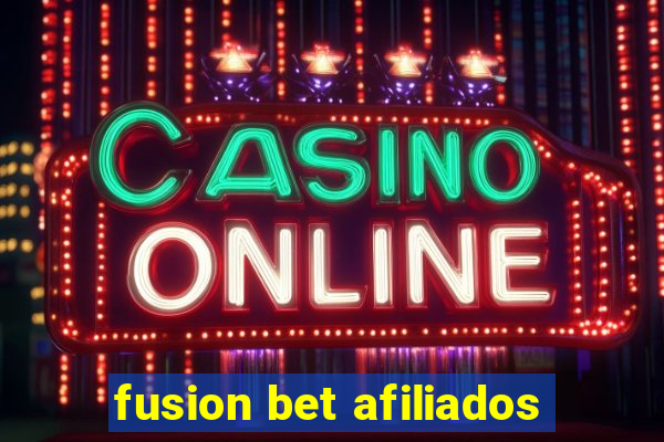 fusion bet afiliados